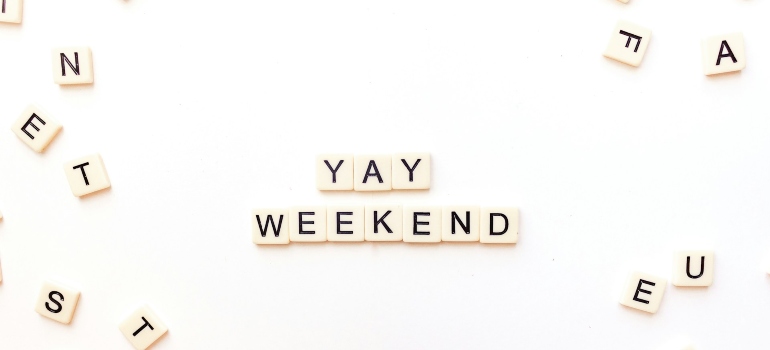 scrabble letters saying weekend